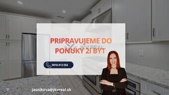 PRIPRAVUJEME DO PONUKY - 2i byt v tichej lokalite Ružinova