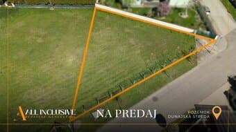 ALL INCLUSIVE | Na predaj pozemok o výmere 608m², Dunajská S