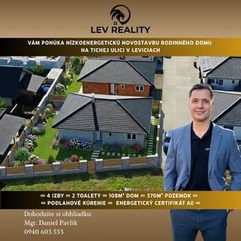 Rezervovaný: Moderná nízkoenergetická novostavba v Leviciach