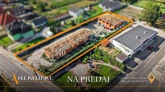 ALL INCLUSIVE | Na predaj 4-izb. novostavby-dvojdomy, Veľké