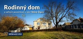 Rodinný dom s veľkým pozemkom v obci Nižný Žipov