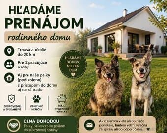 Hľadáme dlhodobý prenájom rodinného domu
