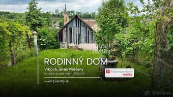 Dom s pozemkom 402 m2, Vrbové, Piešťany